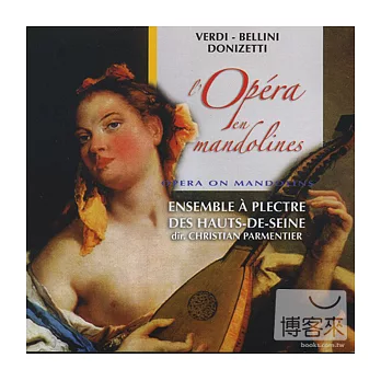Opera On Mandolines