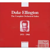 Duke Ellington - The Complete Orchestral Suites 1931-1960