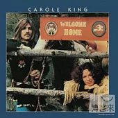 Carole King / Welcome Home