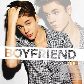 Justin Bieber / Boyfriend