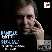 Debussy: La Mer; Prelude a L’Apres-midi d’un Faune, Images / Daniele Gatti&Orchestre national de France