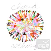 CLOUD NOTHINGS / CLOUD NOTHINGS (LP黑膠唱片)