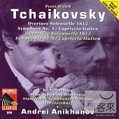 Tchaikovsky : Overture Solennelle 1812 Op. 49、Symphony No. 5 in E Minor Op. 64、Capriccio Italien Op. 45