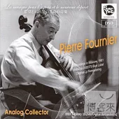 Pierre Fournier (Cello), Naum Walter (Piano) / Pierre Fournier Historical Recordings in Moscow, May 1961