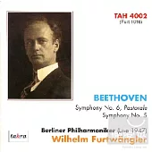 Beethoven: Symphonies No.5 & 6 / Wilhelm Furtwangler