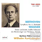 Beethoven: Symphony No.6; Wagner / Wilhelm Furtwangler