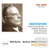 Beethoven: Piano Concerto No.4 & Violin Concerto / Karl Bohm