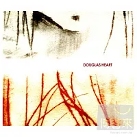Douglas Heart / Douglas Heart