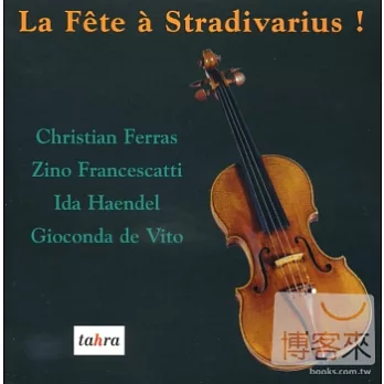 La Fete a Stradivarius - Vol.I (2CD)