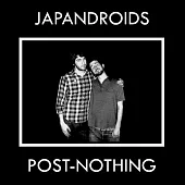 Japandroids / Post-Nothing (+mp3) (LP黑膠唱片)