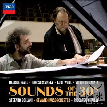 Sounds of the 30s / Stefano Bollani, Piano Gewandhaus Orchestra / Riccardo Chailly