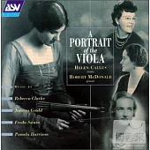 A Portrait of the Viola / Helen Callus (viola) & Robert McDonald (piano)