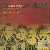 Tchaikovsky: String Quartet No. 2 &3 / Brodsky Quartet