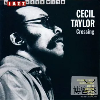 Cecil Taylor / Crossing