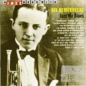 Bix Beiderbecke / Jazz Me Blues