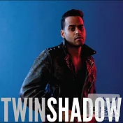 Twin Shadow - Confess(孿生魅影 - 告白)