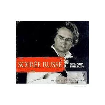Piano Recital: Soiree Russe / Scherbokov(piano)