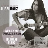 Joan Baez / Queen of Folk Music The Legend Begins