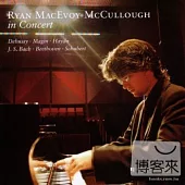 Ryan MacEvoy McCullough / In Concert (CD)