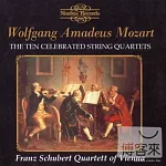 Mozart: Ten Celebrated String Quartets / Franz Schubert Quartet of Vienna (5CD)
