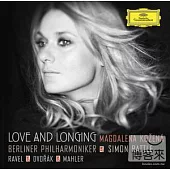 Love & Longing / Ravel．Dvorak．Mahler / Magdalena Kozena、Simon Rattle