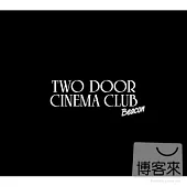 Two Door Cinema Club / Beacon (2CD Deluxe)