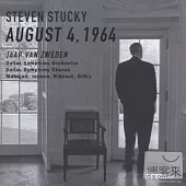 Stucky:August 4,1964 / Jaap van Zweden(conductor)Dallas Symphony Orchestra