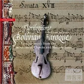 Bolivian Baroque / Various / Florilegium (SACD+DVD)