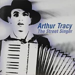 Arthur Tracy / Street Singer