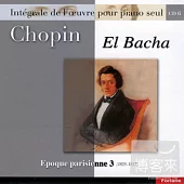 Chopin: Piano Works Vol.6 / El Bacha