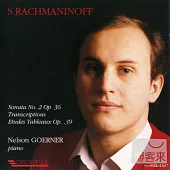 Rachmaninoff : Sonate No. 2 Transcriptions... / Nelson Goerner
