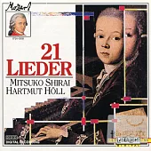 Mozart: 21 Lieder / Mitsuko Shirai & Hartmut Holl