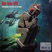Ben Folds Five / The Sound Of The Life Of The Mind