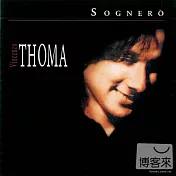 SOGNERO / Vincenzo Thoma (CD+VCD)(非同凡響 / 文森.托瑪 (CD+VCD))