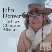 John Denver / The Classic Christmas Album