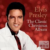 Elvis Presley / The Classic Christmas Album
