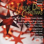 Royal Opera House Brass Soloists: The Twelve Days of Christmas / Royal Opera House Brass Soloists