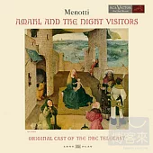 Menotti：Amahl and Night Visitors / Schippers