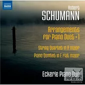 Schumann: Arrangements for Piano Duet, Vol.1 / Eckerle Piano Duo