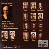 Plays the Complete Methode des Methodes de Moscheles et Fetis 20 Etudes de Perfectionnement / Mordecai Shehori (Piano)