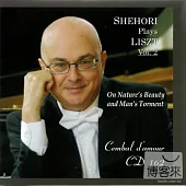 Mordecai Shehori (Piano) / Plays Liszt Vol. 2