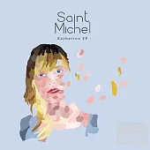 Saint-Michel / Katherine EP