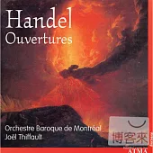 Handel: Ouvertures (Overtures) / Joel Thiffault cond. Orchestre Baroque de Montreal