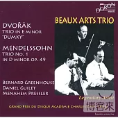 Dvorak & Mendelssohn / Beaux Arts Trio