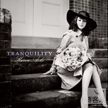 Karen Aoki  / Tranquility