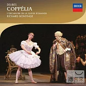 Delibes: Coppelia / Massenet: Le Carillon / Richard Bonynge (2CD)