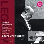 Shura Cherkassky plays Chopin Piano Concertos / Shura Cherkassky(piano)