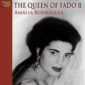 Amalia Rodrigues: The Queen Of Fado II