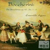 Boccherini : Strings Trios Op.47, Nos.1-6 / Ensemble Agora
