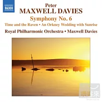 麥斯威爾．戴維斯：第6號交響曲 / 麥斯威爾．戴維斯(指揮)皇家愛樂管弦樂團